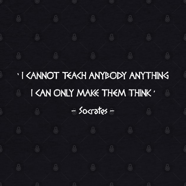Socrates Teaching Quote by Scar
